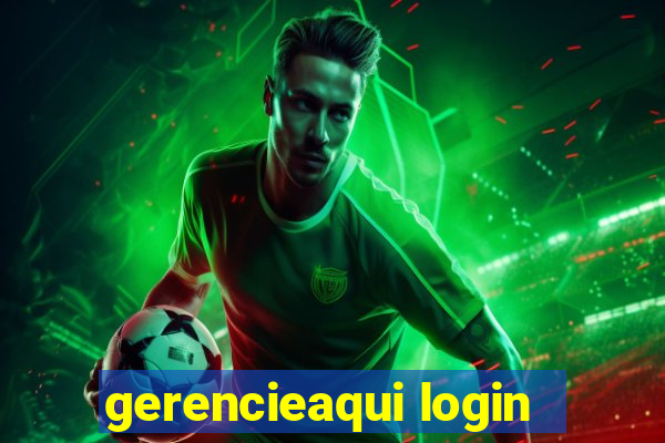 gerencieaqui login